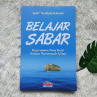 Image of Belajar Sabar : Bagimana Para Nabi Sukses Menempuh Ujian