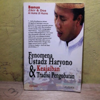 Image of Fenomena Ustadz Haryono & Keajaiban  Tradisi Pengobatan