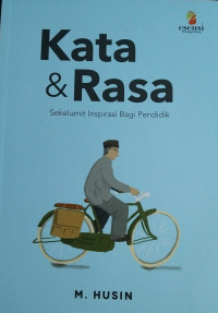 Image of Kata & Rasa : Sekulit Inspirasi Bagi Pendidik