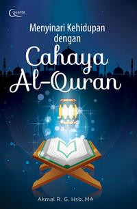Image of Menyinari Kehidupan dengan Cahaya Al-Qur'an