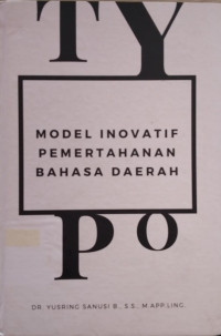 Image of Model Inovatif Pemertahanan Bahasa Daerah