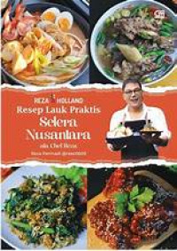 Image of Reza Holland Resep Lauk Praktis Selera Nusantara Ala Chef Reza