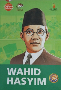 Image of Seri Biografis Pahlawan Nasional : Wahid Hasyim