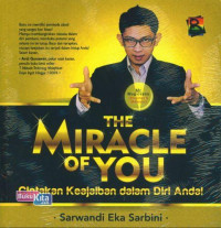 Image of The Miracle Of You : Ciptakan Keajaiban dalam Diri Anda !