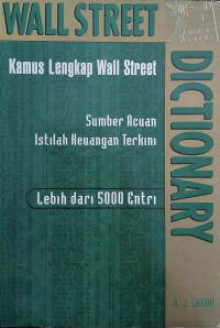 Image of Wall Street Dictionary : Kamus Lengkap Keuangan Wall Street