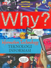 Image of Why ? Teknologi Informasi